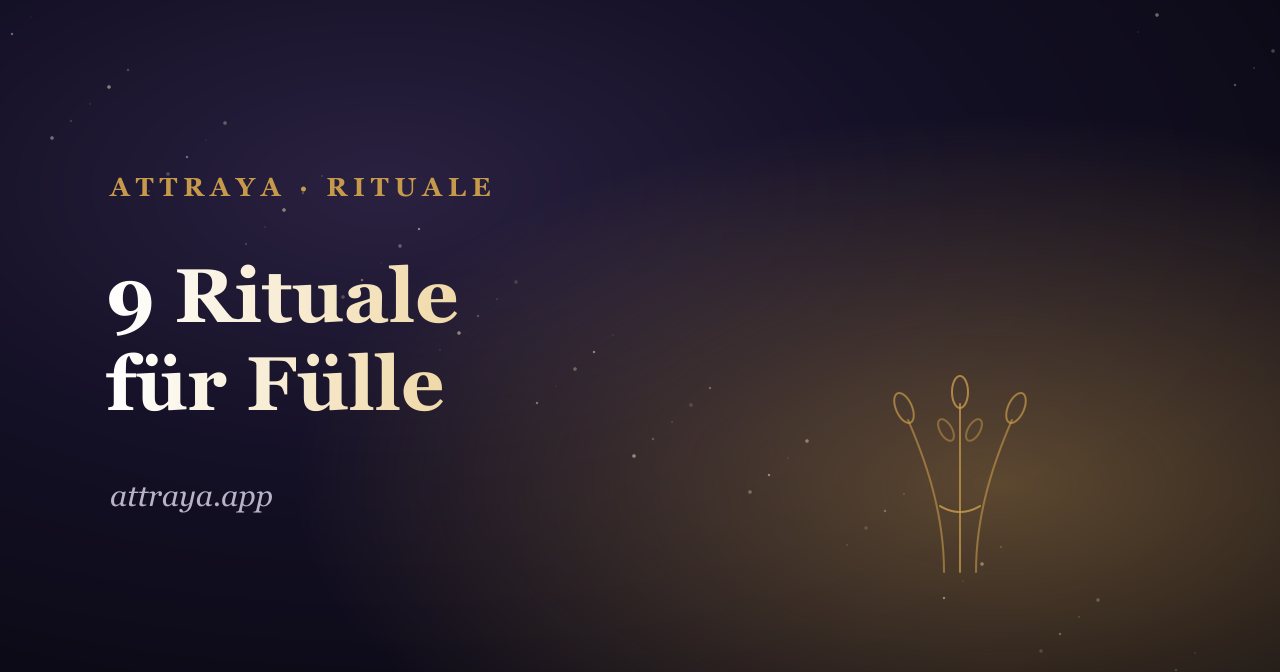 Fülle-Rituale