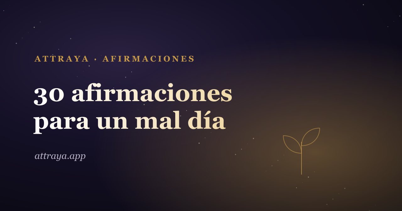 30 afirmaciones para un mal día