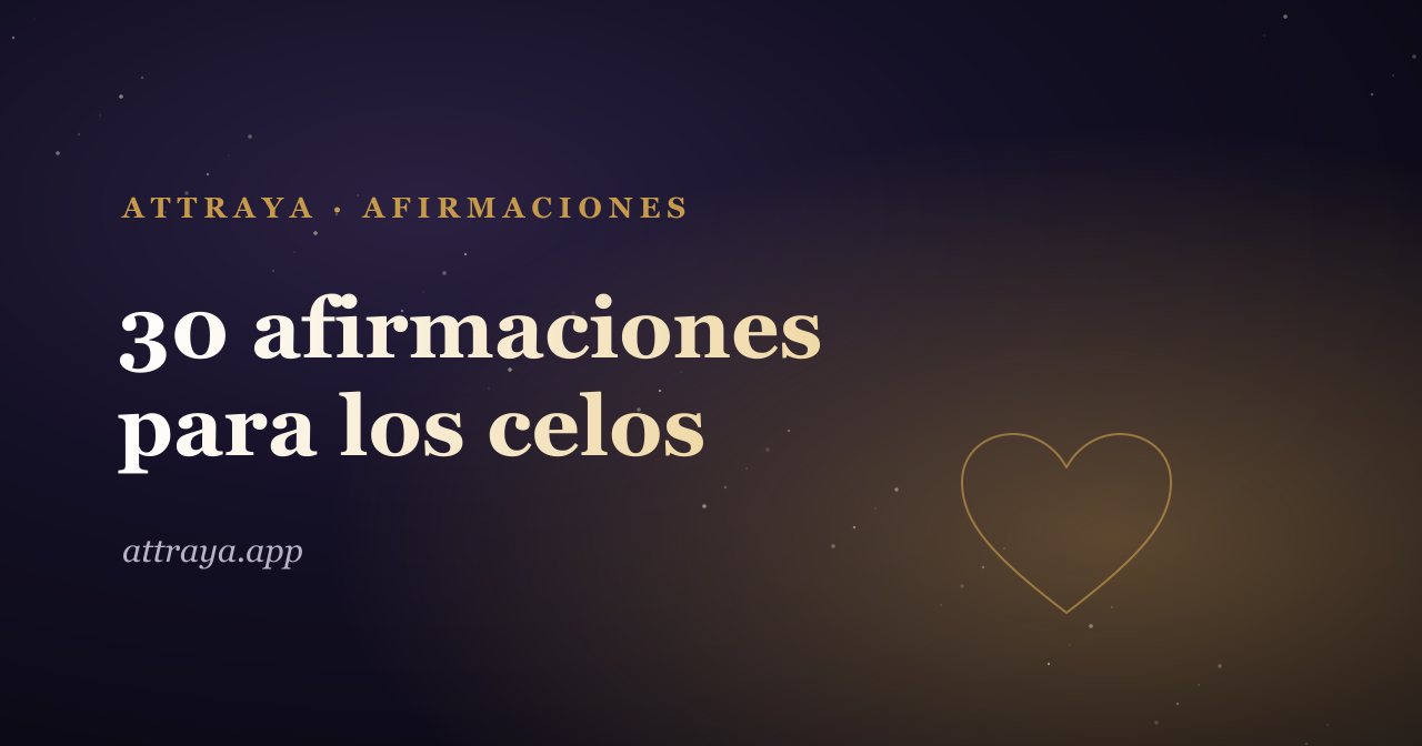 30 afirmaciones para los celos