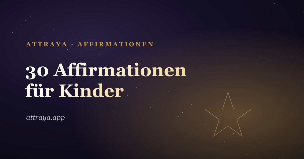 30 Affirmationen für Kinder