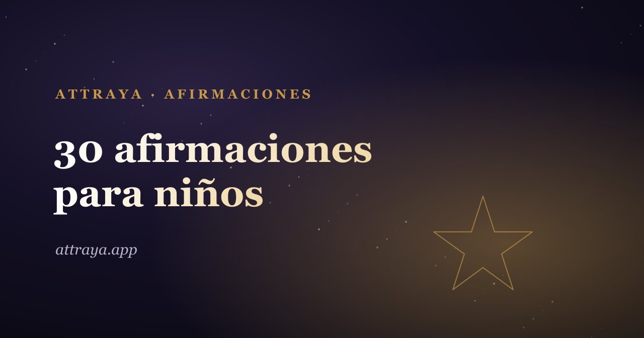 30 afirmaciones positivas para niños