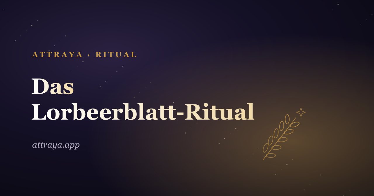 Lorbeerblatt-Ritual