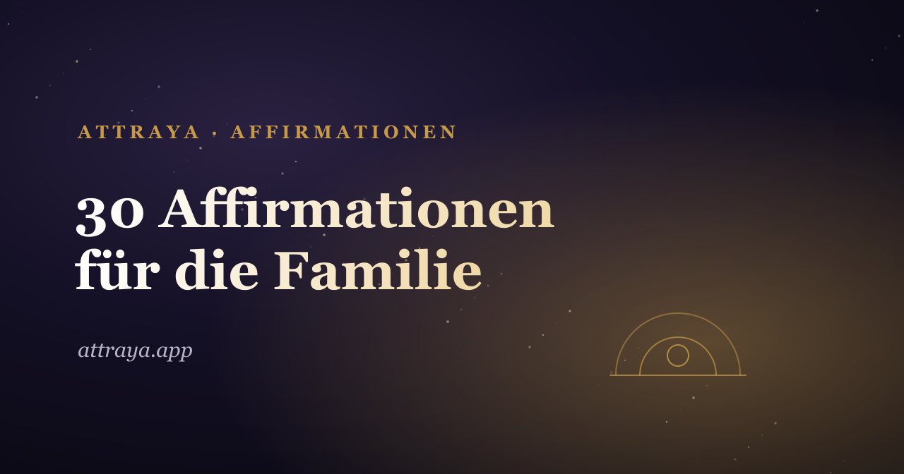 30 Affirmationen für die Familie