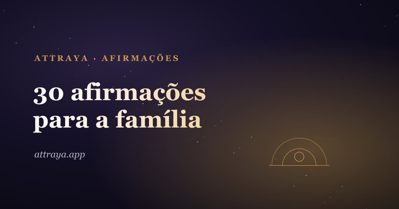 30 afirmações para a família