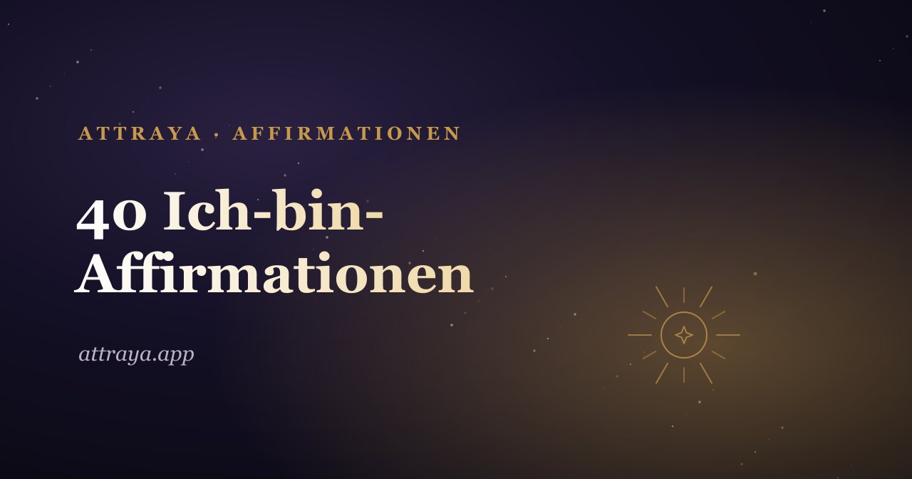 Ich-bin-Affirmationen