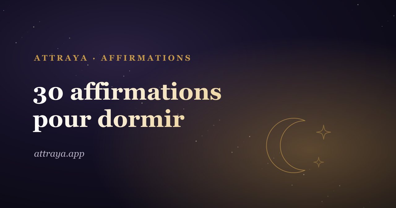 30 affirmations positives pour dormir